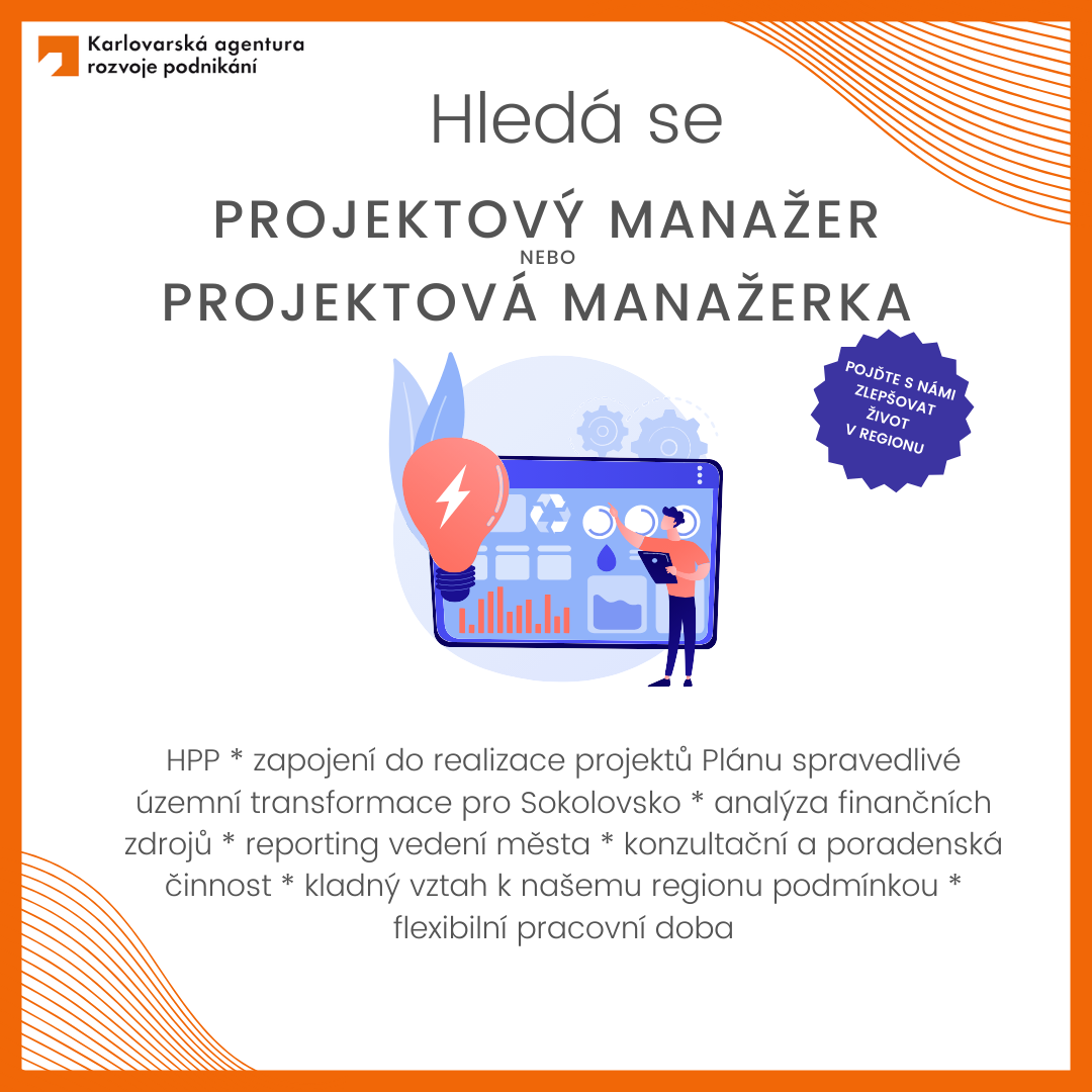 Hledáme projektového manažera pro oblast implementace PSÚT pro Sokolovsko